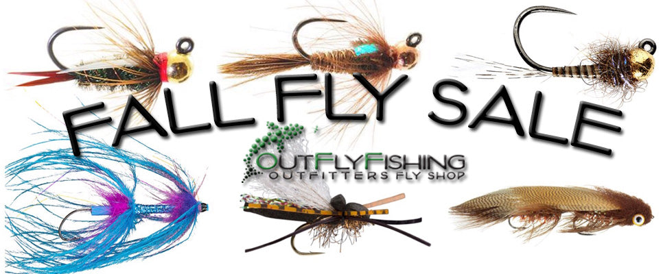 Fall Fly Sale! Up to 60% OFF All Flies