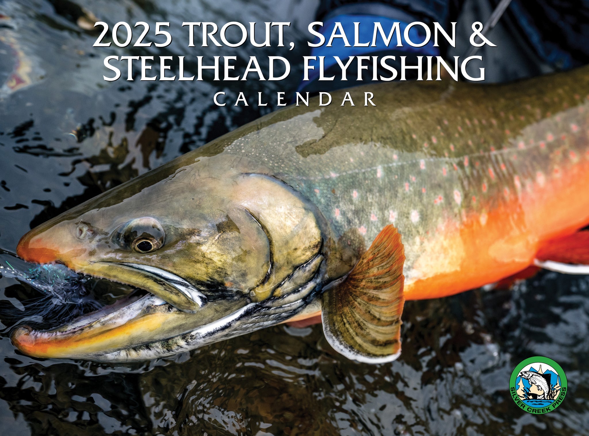 2025 Trout, Salmon and Steelhead Calendar