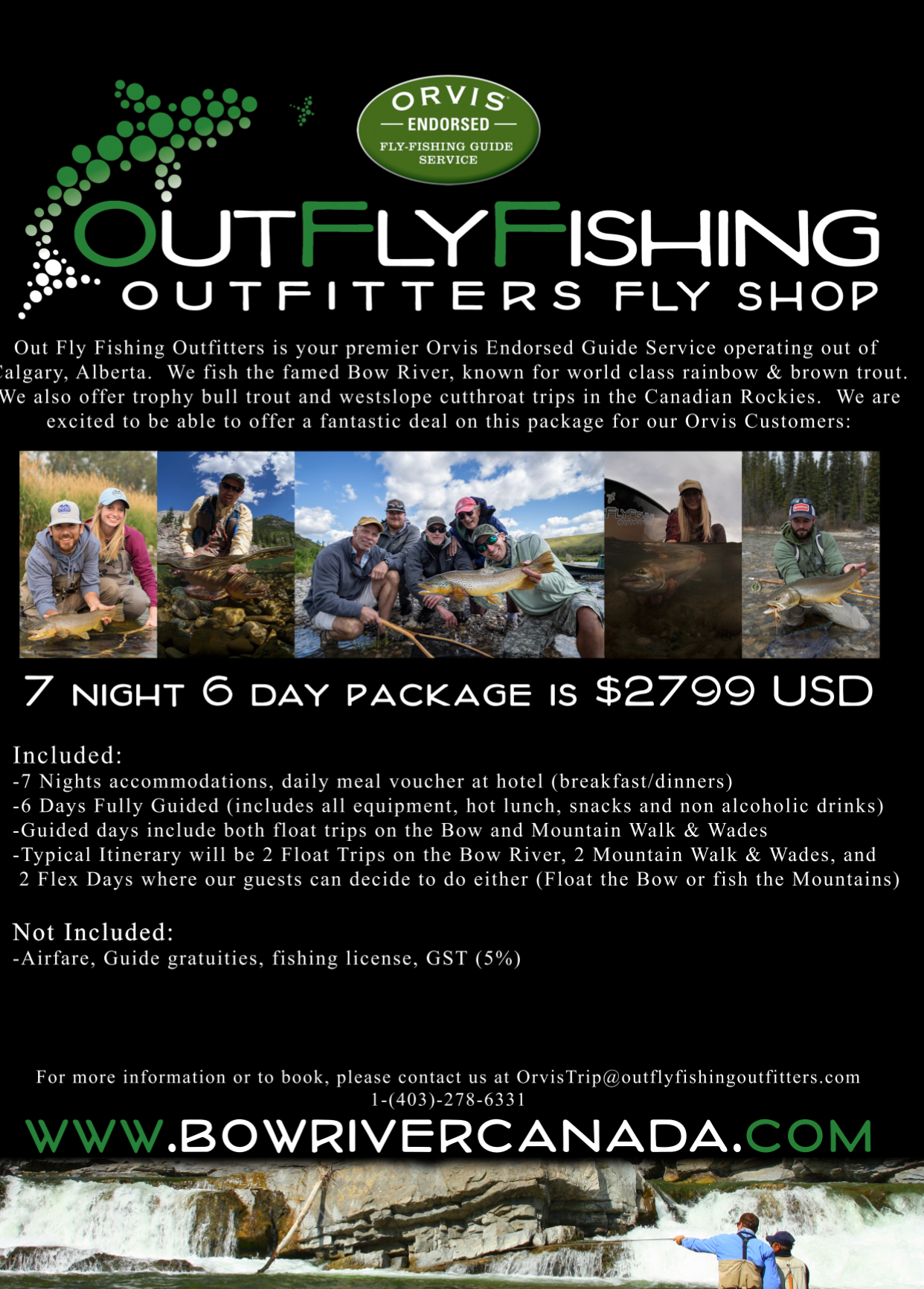 Orvis Store Hosted Trip:  7 Night 6 Day